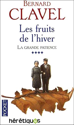 [La Grande patience 04] • Les Fruits De L'Hiver